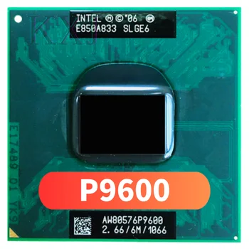 Intel Core 2 Duo Mobile P9600 SLGE6 с честота от 2,6 Ghz се Използва Двуядрен двухпоточный процесор CPU 6M 25W Socket P
